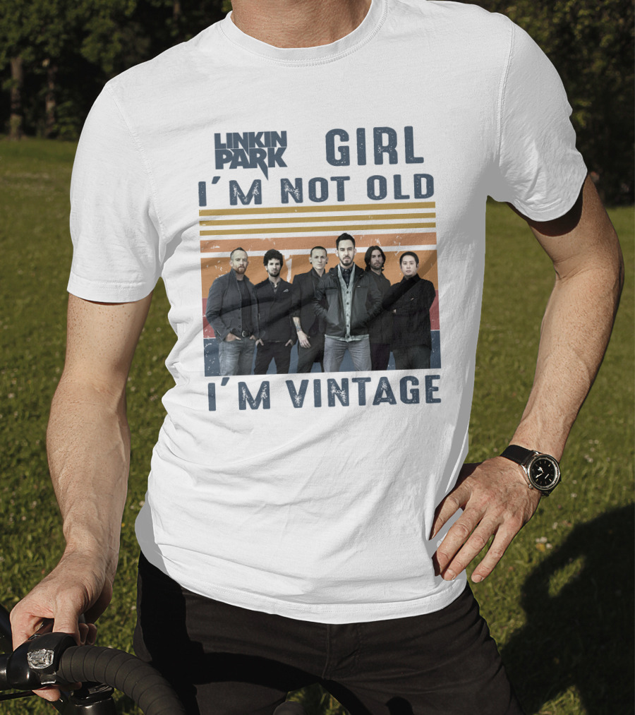 Linkin Park Girl I'm Not Old I'm Vintage T-Shirt