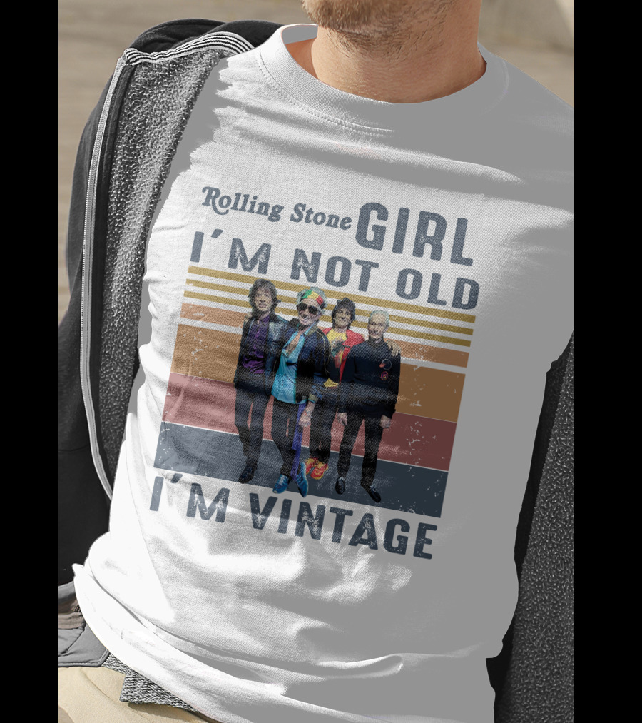 Rolling Stone Girl I'm Not Old I'm Vintage T-Shirt
