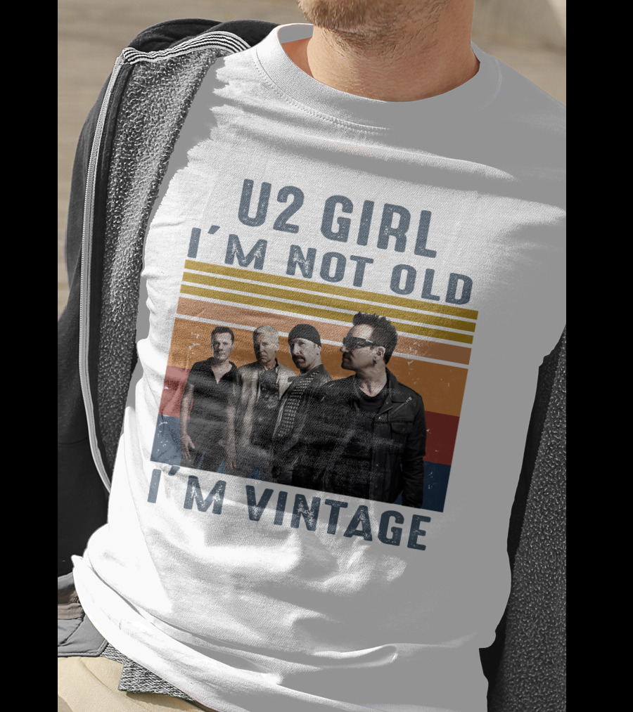 U2 Girl I'm Not Old I'm Vintage T-Shirt