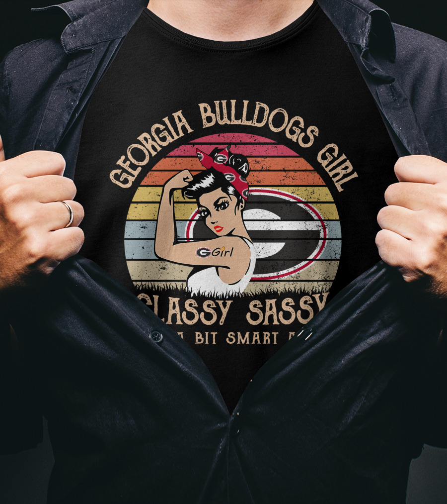 Georgia Bulldogs Girl Classy Sassy And A Bit Smart Assy T-Shirt