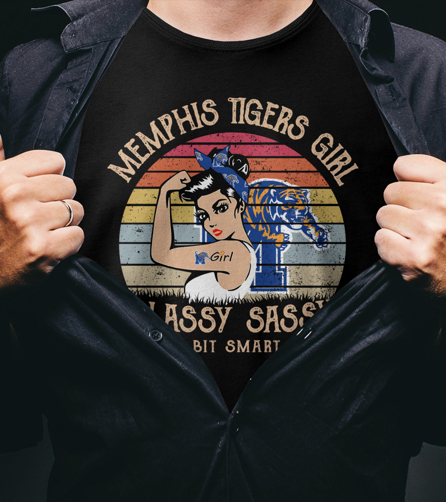 Memphis Tigers Girl Classy Sassy And A Bit Smart Assy T-Shirt
