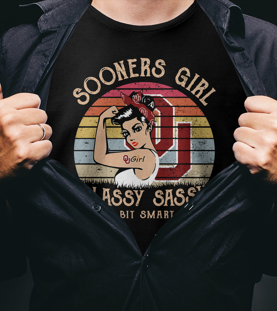 Sooners Girl Classy Sassy And A Bit Smart Assy T-Shirt