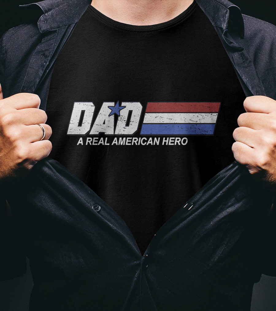DAD A Real American Hero Retro Military T-Shirt