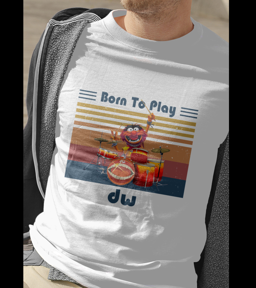 Born To Play Drum DW Animal Muppet Vintage T-Shirt