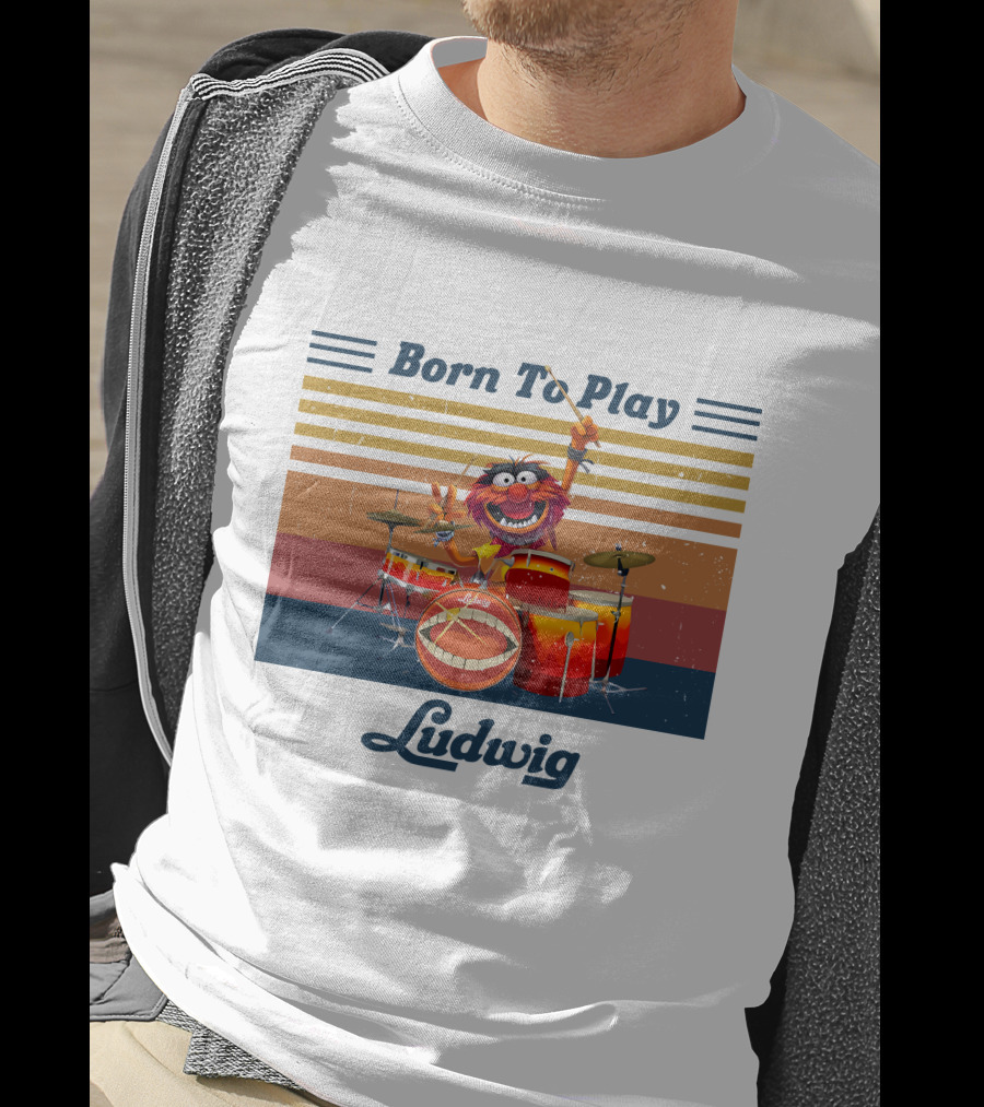 Born To Play Drums Ludwig Vintage Style Animal Muppets T-Shirt
