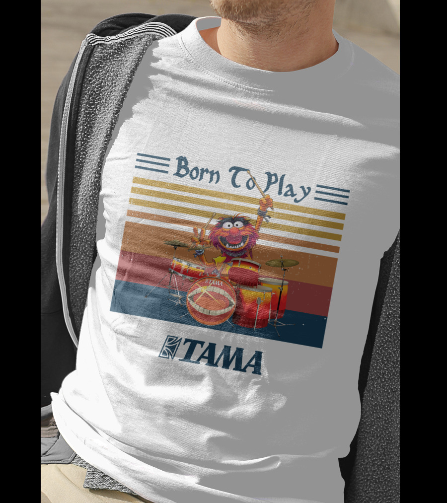 Born To Play TAMA Drum Set With Enthusiastic Drumming Character T-Shirt