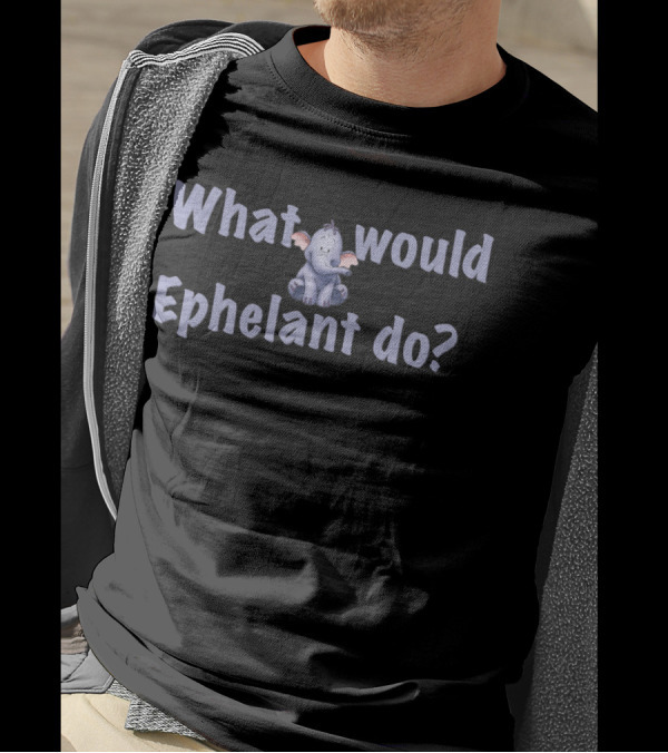What Would Ephelant Do Purple Elephant Character T-Shirt