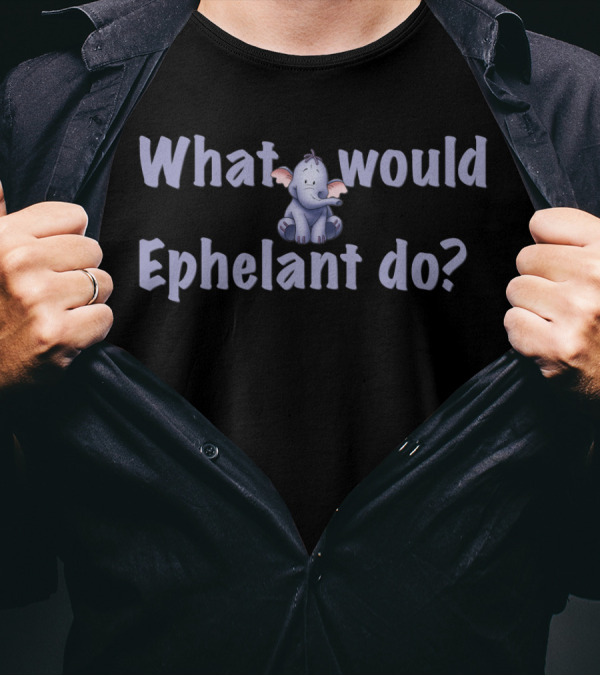 What Would Ephelant Do Purple Elephant Character T-Shirt