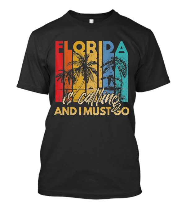 Florida Is Calling And I Must Go Beach Vacation Summer Retro Palm Trees T-Shirt