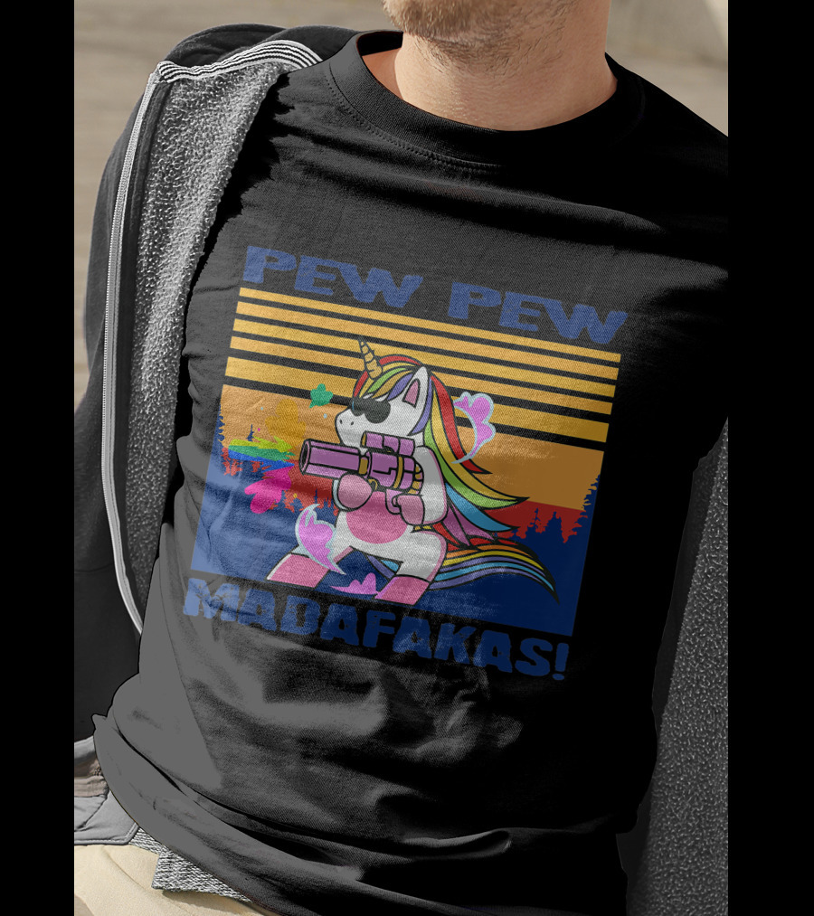 Pew Pew Madafakas Funny Unicorn With Rainbow Gun And Sunglasses T-Shirt