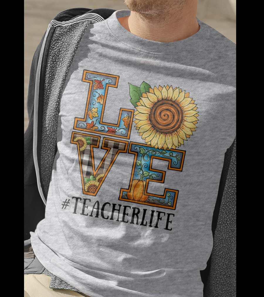 Love Sunflower Autumn #TeacherLife T-Shirt