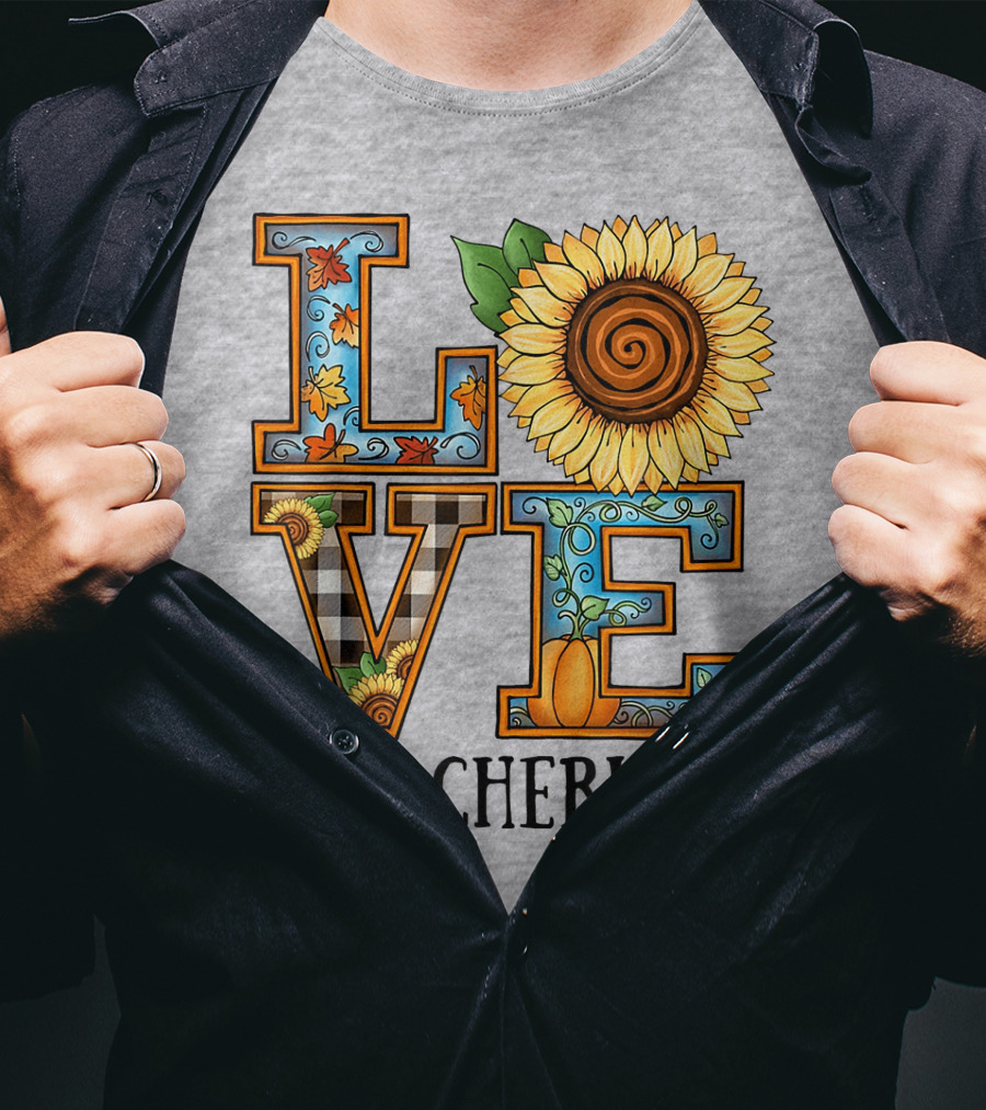 Love Sunflower Autumn #TeacherLife T-Shirt