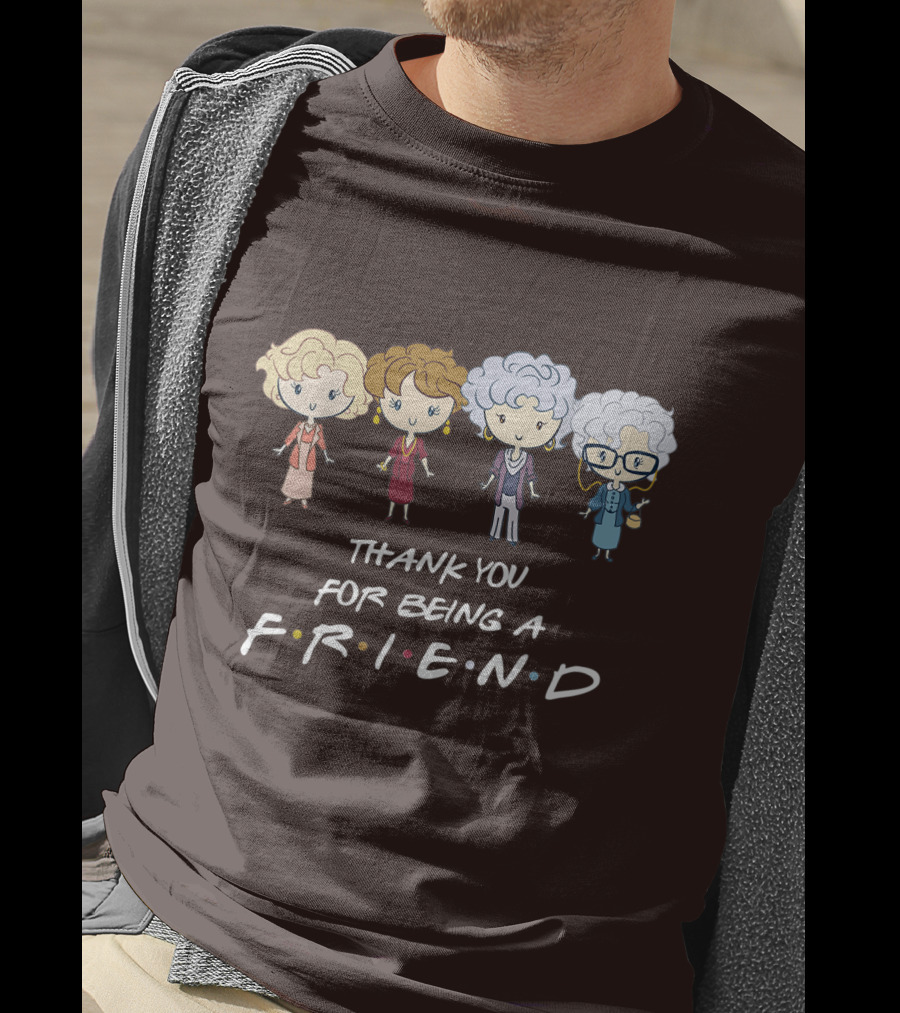 Thank You For Being A Friend Golden Girls F.R.I.E.N.D Circle T-Shirt