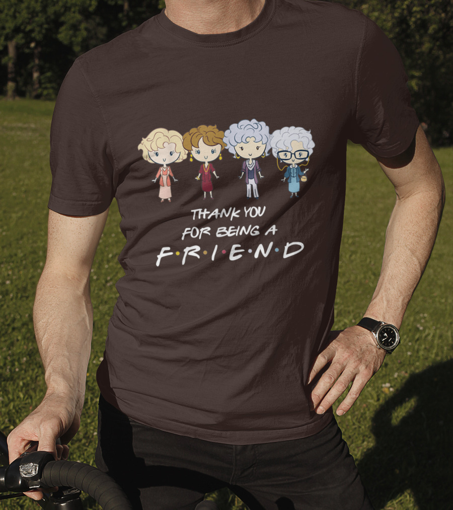 Thank You For Being A Friend Golden Girls F.R.I.E.N.D Circle T-Shirt