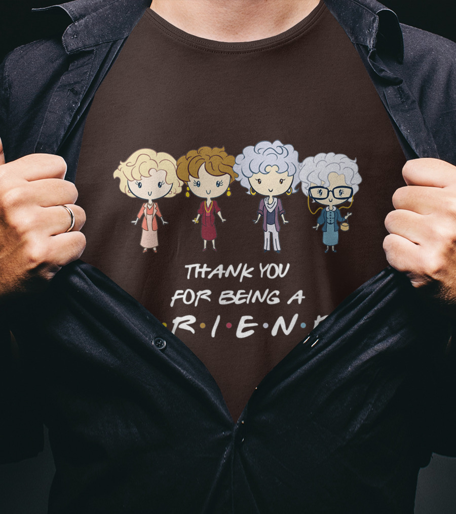 Thank You For Being A Friend Golden Girls F.R.I.E.N.D Circle T-Shirt