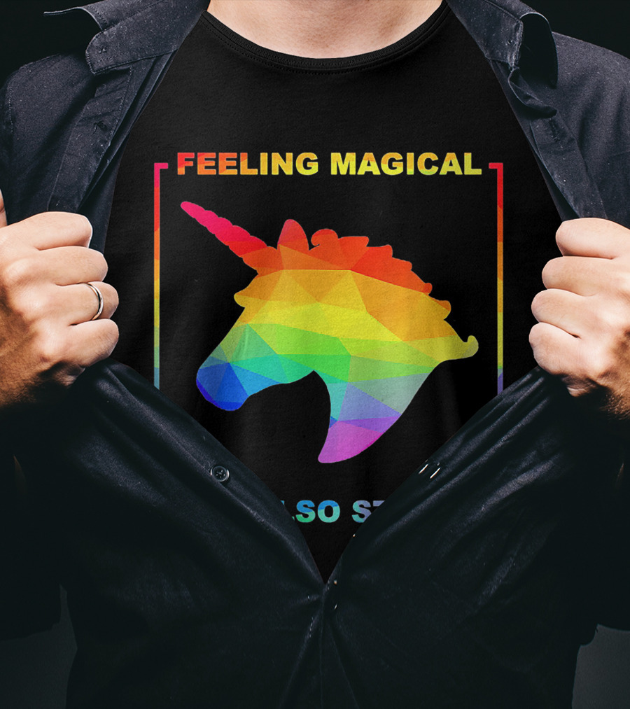 Feeling Magical But Also Stabby Rainbow Unicorn T-Shirt