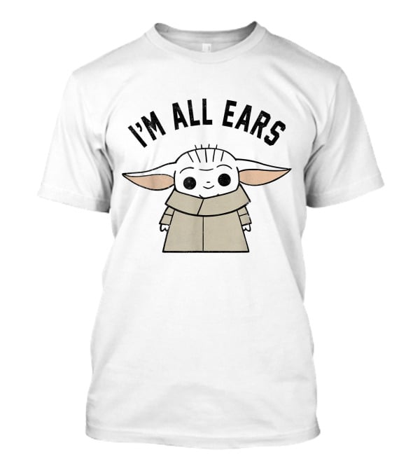 Star Wars The Mandalorian The Child I'm All Ears T-Shirt