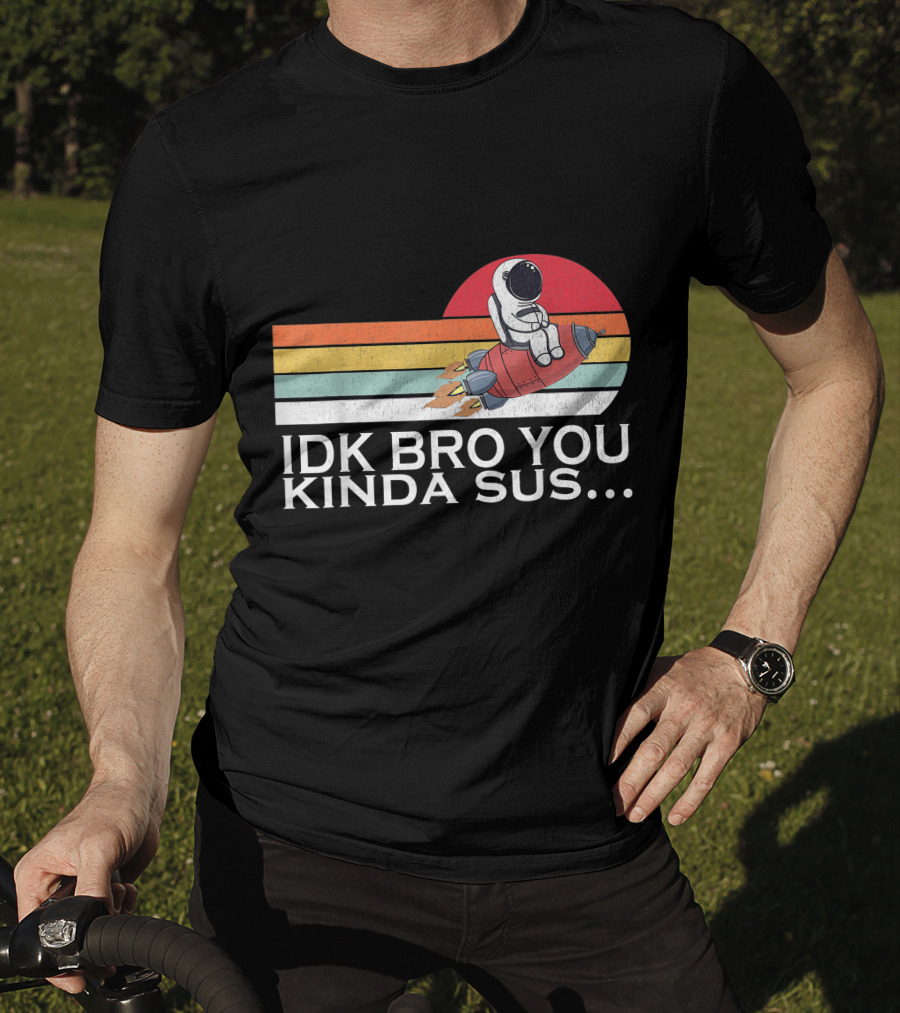 IDK Bro You Kinda Sus Among Space Game Meme Vintage Retro Rocket T-Shirt