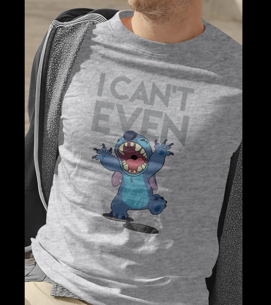 I Can't Even Lilo And Stitch T-Shirt
