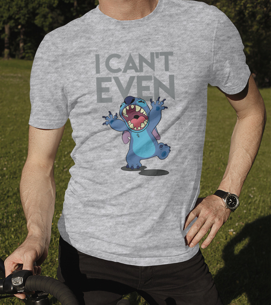 I Can't Even Lilo And Stitch T-Shirt