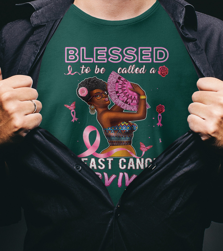 BLESSED To Be Called A BREAST CANCER SURVIVOR African American T-Shirt