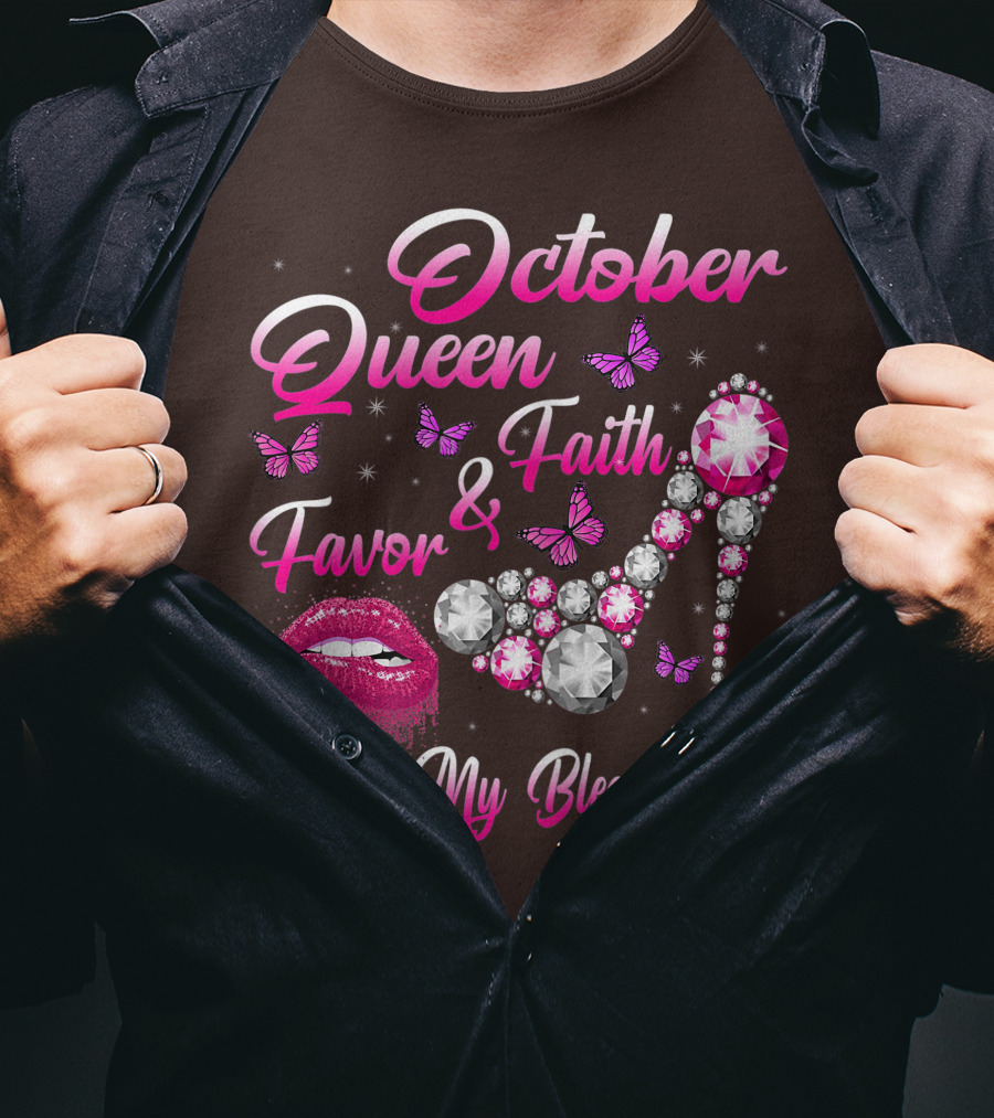 October Queen Faith Favor Living My Blessed Life Butterflies Diamonds Red Lips High Heel T-Shirt