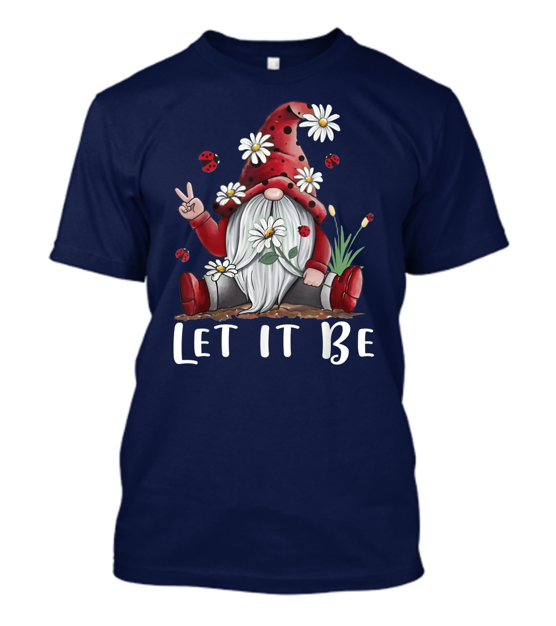 Let It Be Hippie Gnome Daisy Flower Hippy T-Shirt