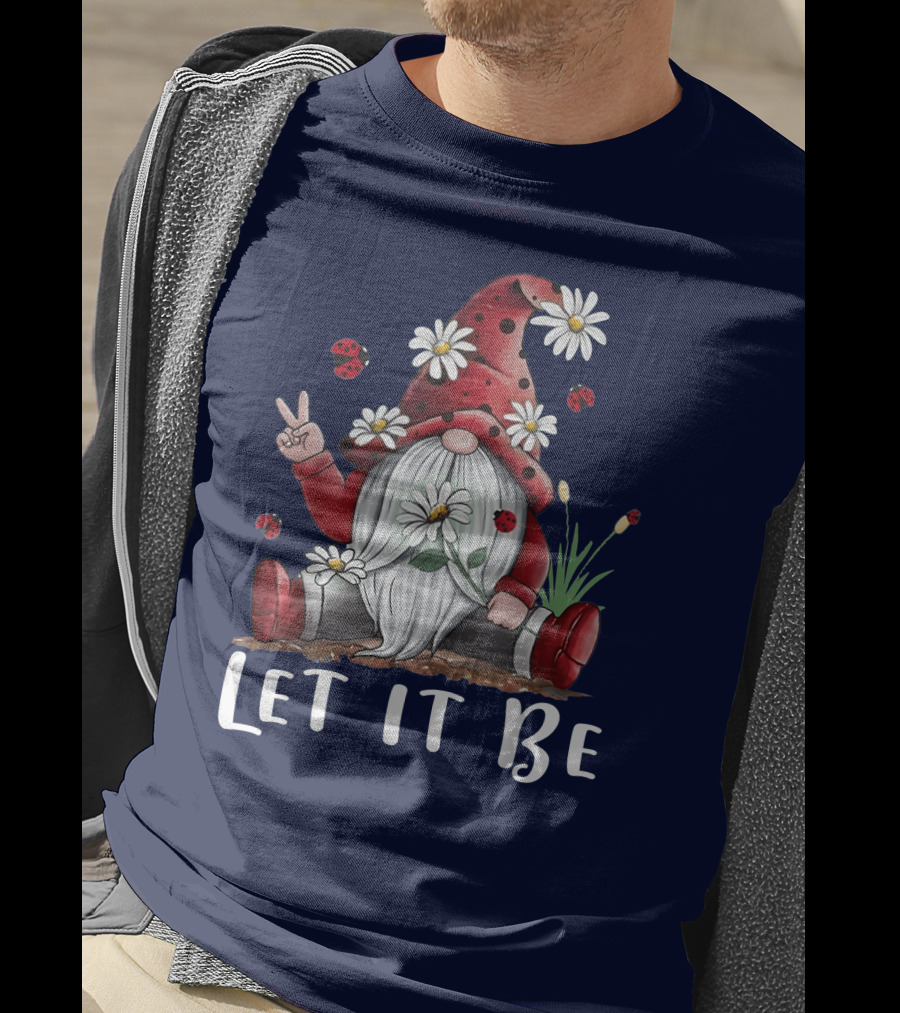 Let It Be Hippie Gnome Daisy Flower Hippy T-Shirt