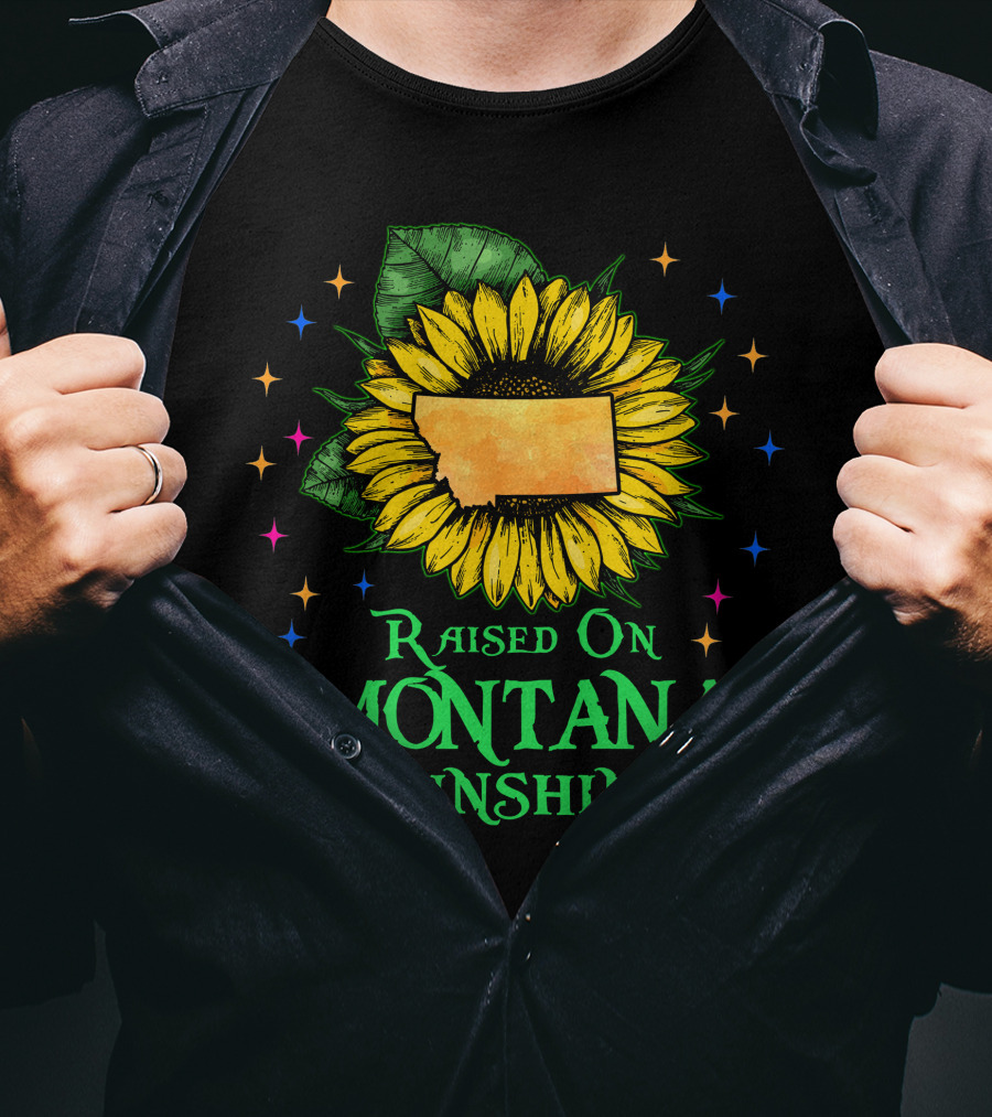 Sunflower Raised On Montana Sunshine State Pride Patriot T-Shirt