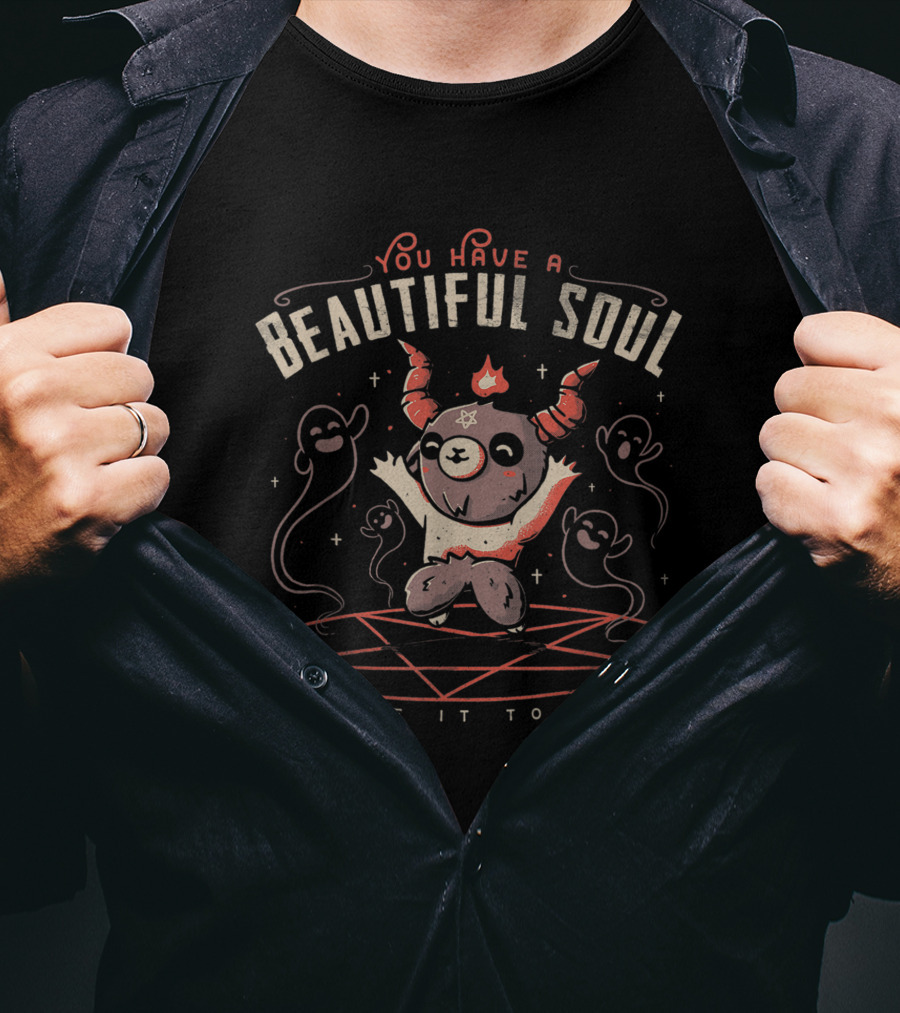 You Have A Beautiful Soul Give It To Me Cute Demon Surrounded By Spirits T-Shirt