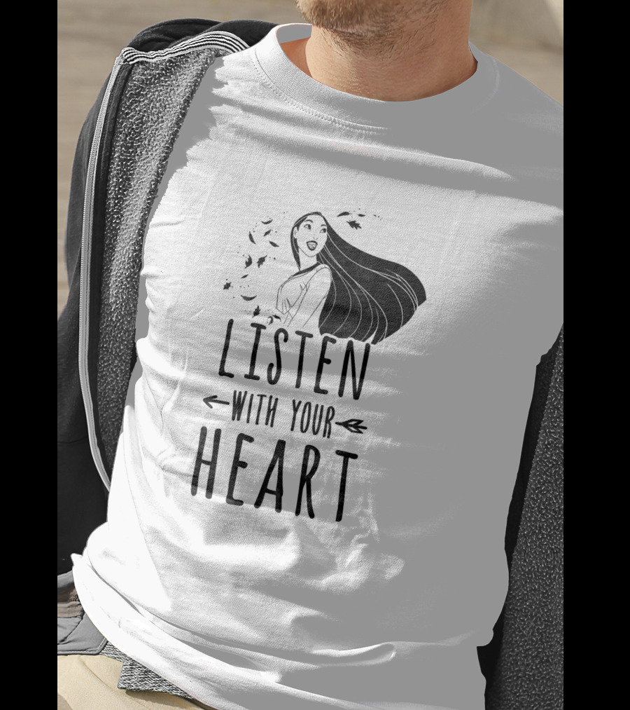 Listen With Your Heart Pocahontas T-Shirt