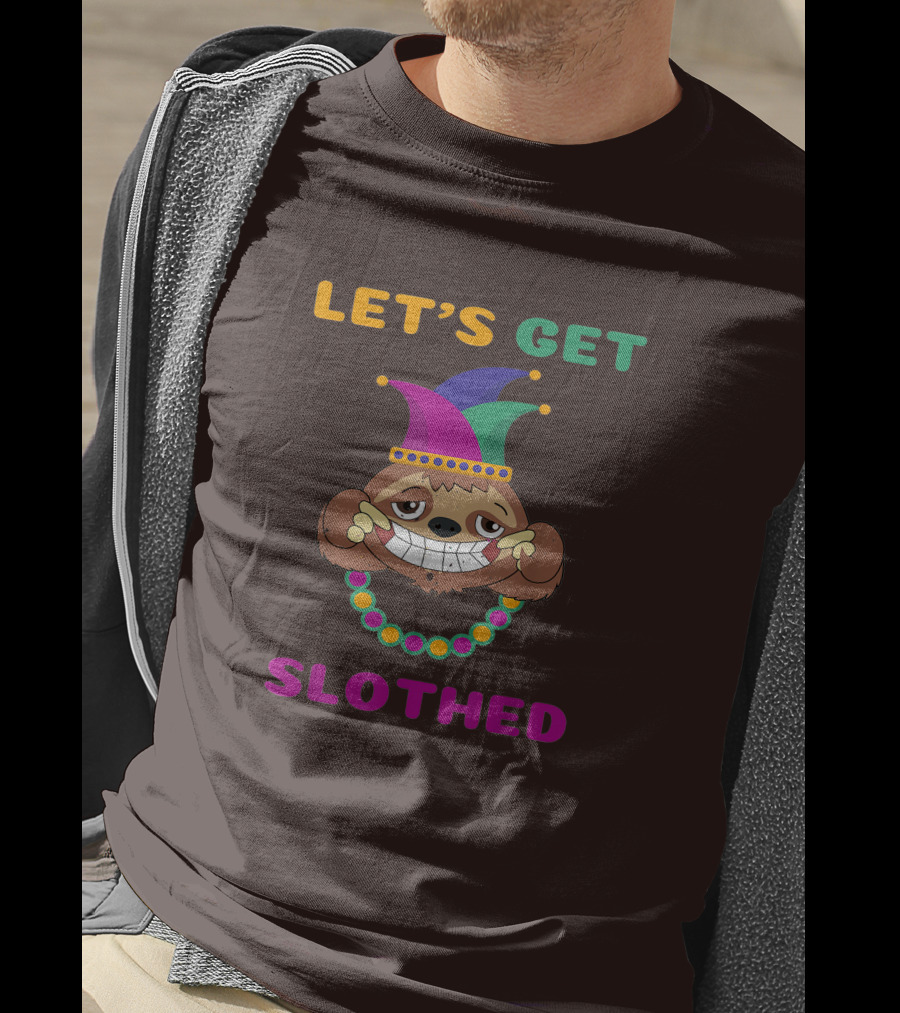 Let's Get Slothed Funny Sloth Mardi Gras Jester Beads T-Shirt