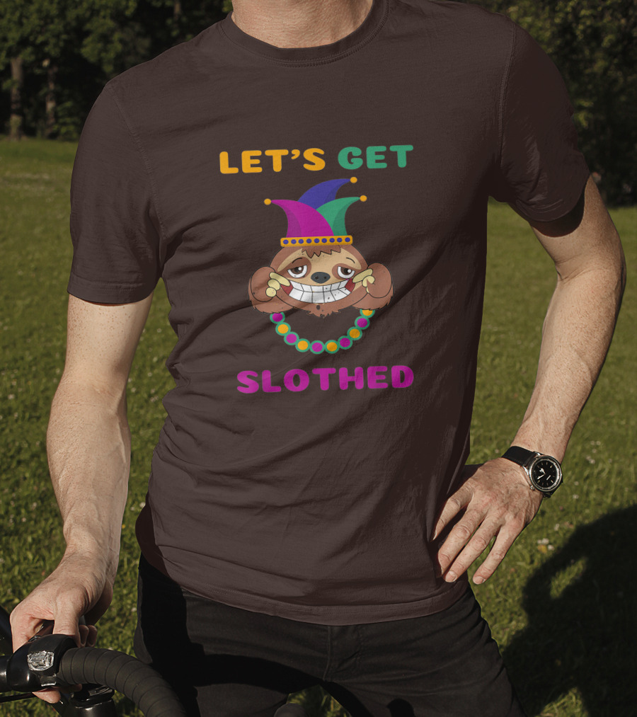 Let's Get Slothed Funny Sloth Mardi Gras Jester Beads T-Shirt