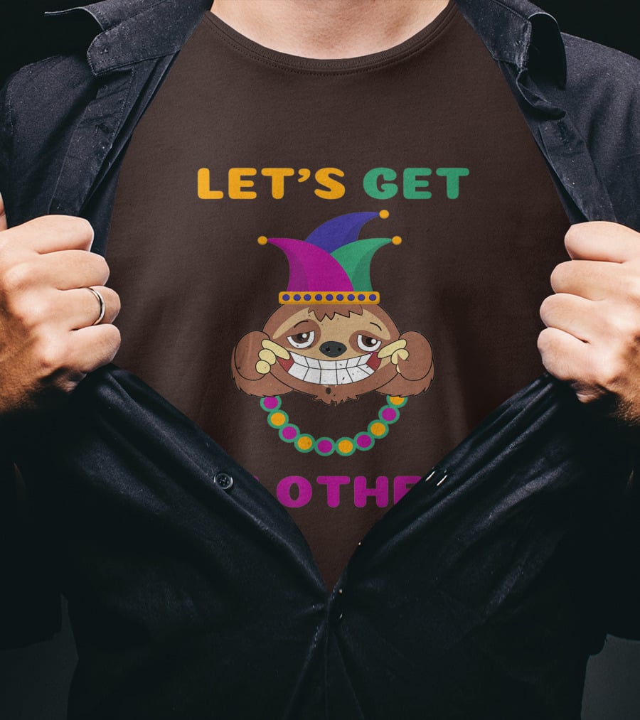 Let's Get Slothed Funny Sloth Mardi Gras Jester Beads T-Shirt