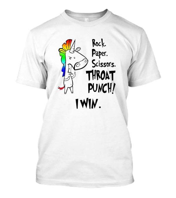 Rock Paper Scissors Throat Punch I Win Angry Unicorn Rainbow Mane T-Shirt