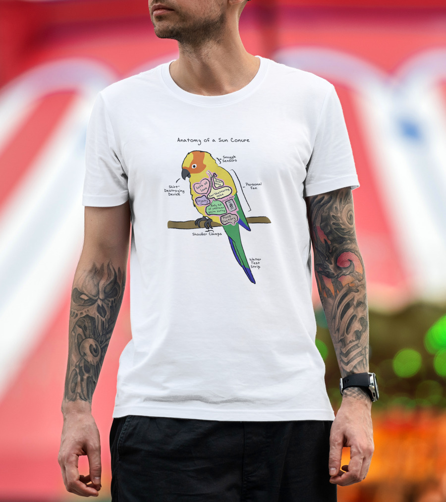 Anatomy of a Sun Conure Parrot Snuggle Sensors Shirt Destroying Device Funny Parrot T-Shirt