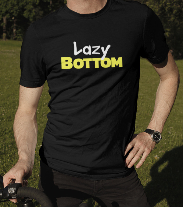 Lazy Bottom Two-Tone Text T-Shirt
