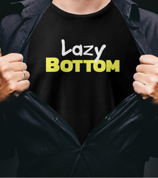 Lazy Bottom Two-Tone Text T-Shirt