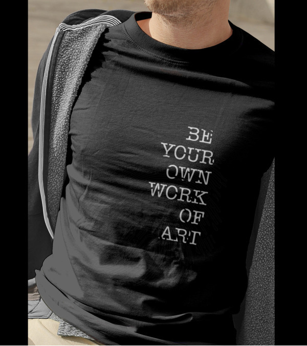 Be Your Own Work Of Art Fingerprint T-Shirt