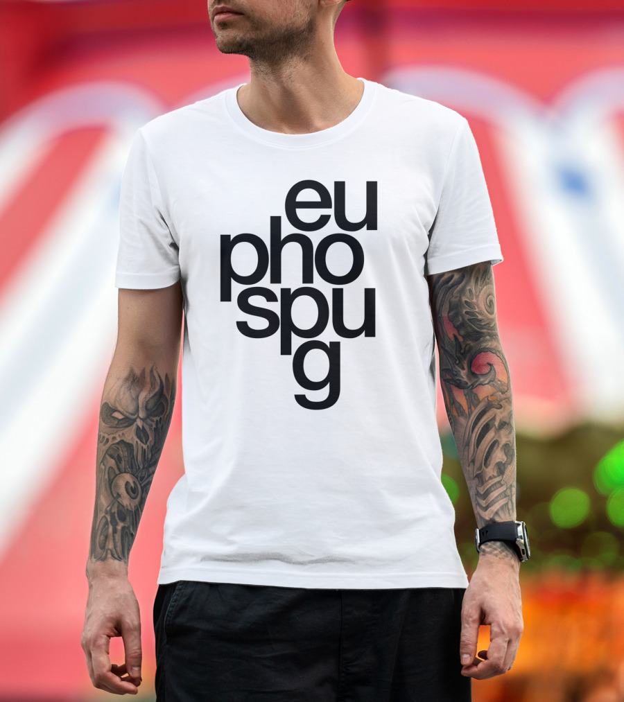 Euphospug Words1 Typography T-Shirt