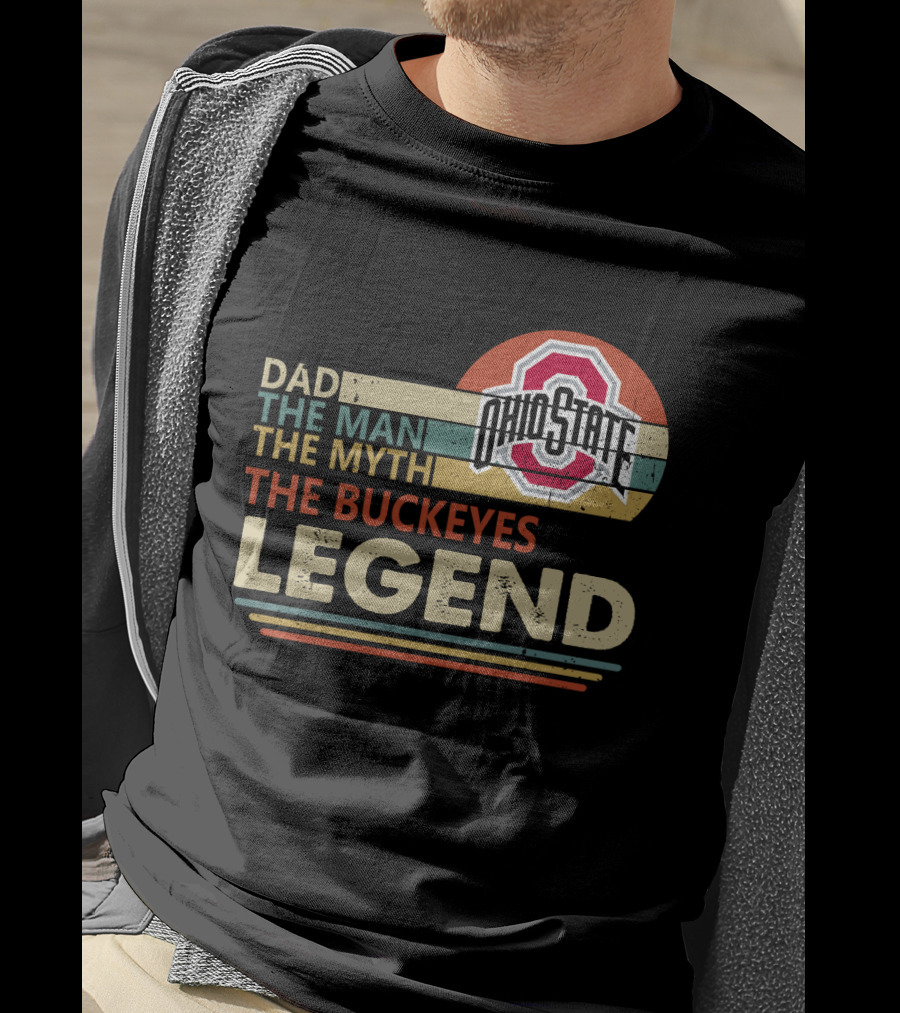 Ohio State Buckeyes Dad The Man The Myth The Legend T-Shirt