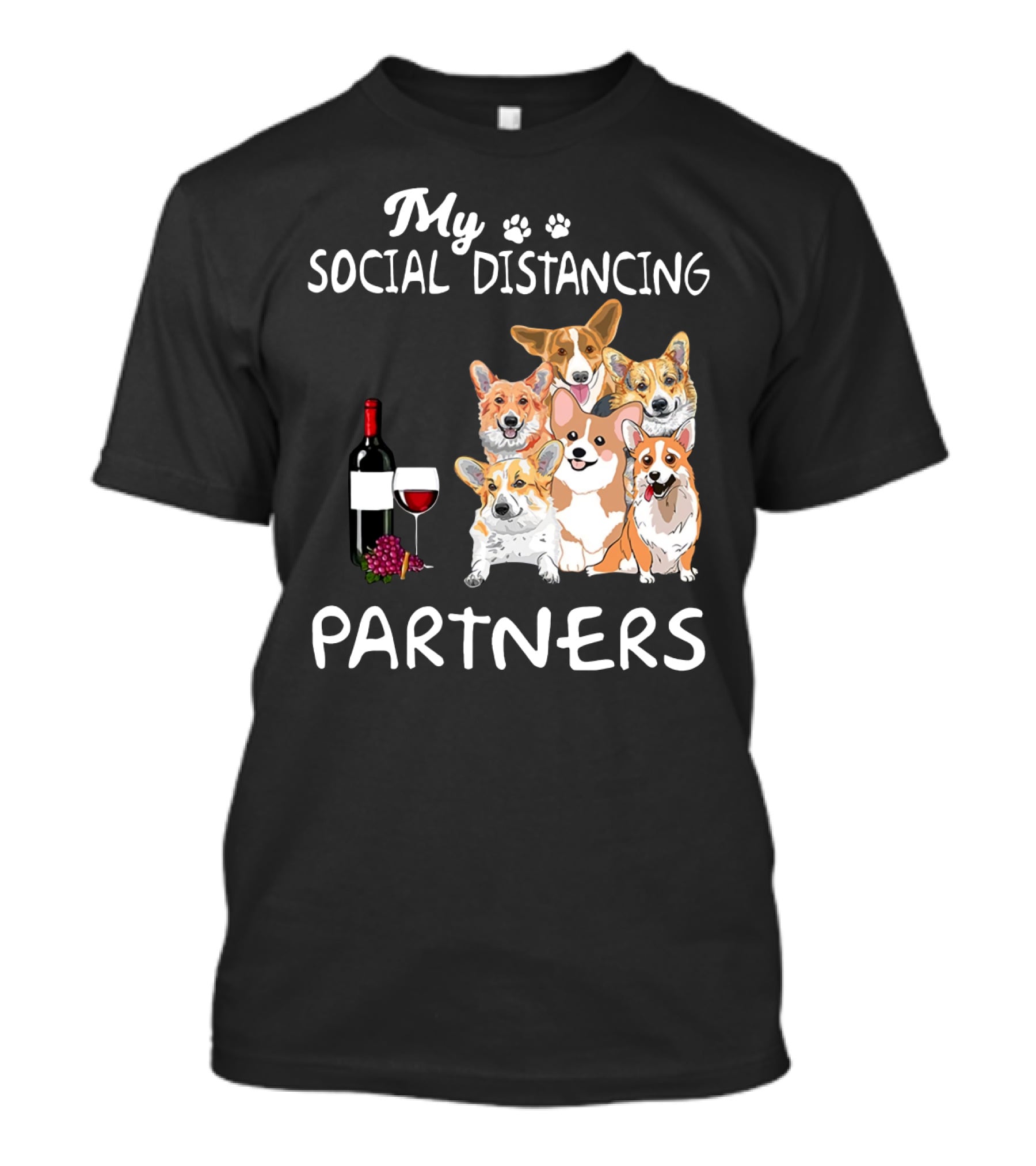 My Social Distancing Partners Corgi Wine Glass T-Shirt