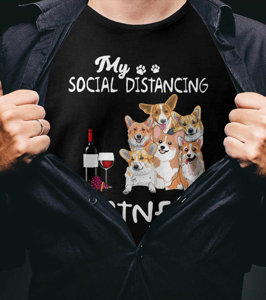 My Social Distancing Partners Corgi Wine Glass T-Shirt
