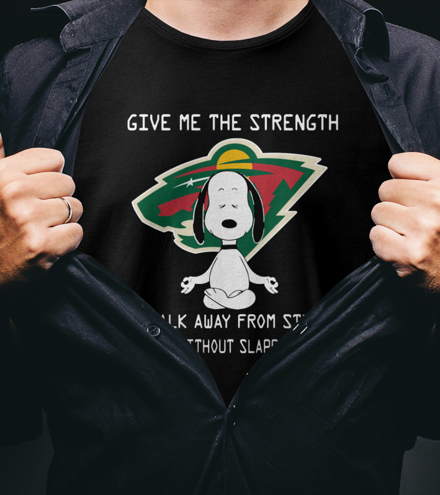 Give Me The Strength Minnesota Wild Snoopy Meditation Humor T-Shirt