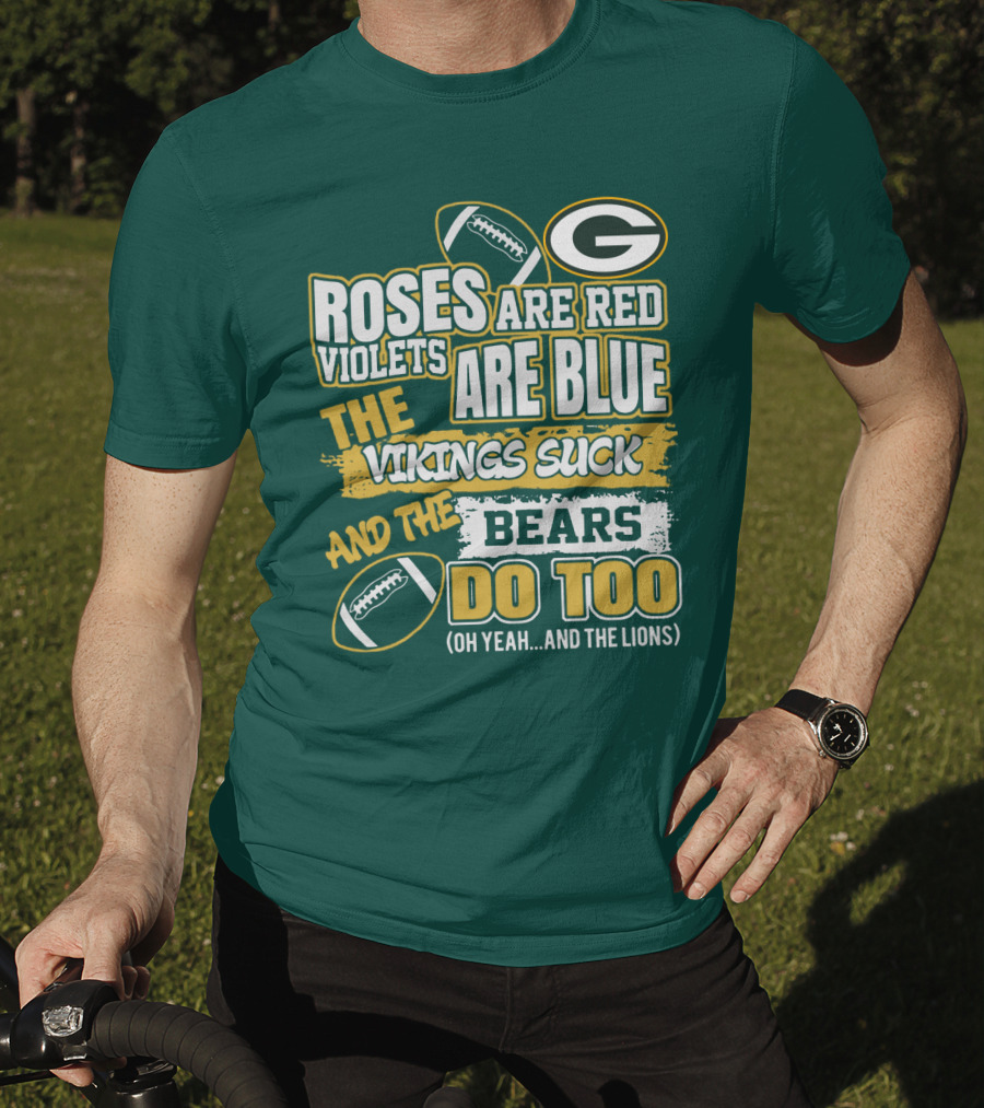Green Bay Packers Roses Are Red Football Rivalry Poem T-Shirt