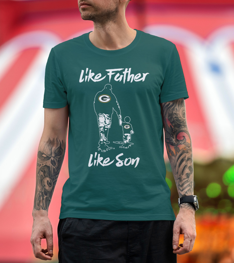Like Father Like Son Green Bay Packers T-Shirt