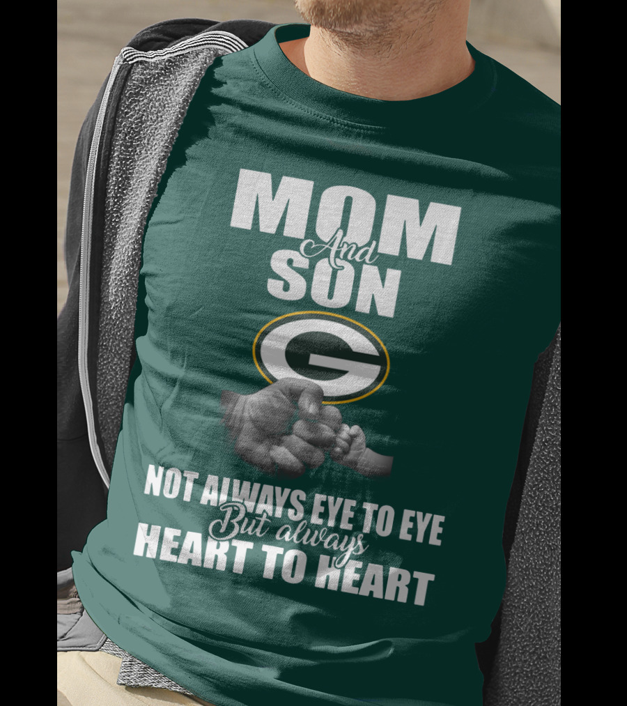 Green Bay Packers Mom And Son Not Always Eye To Eye But Always Heart To Heart T-Shirt