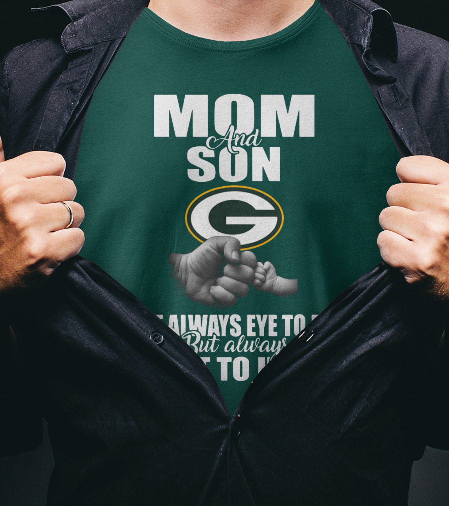 Green Bay Packers Mom And Son Not Always Eye To Eye But Always Heart To Heart T-Shirt