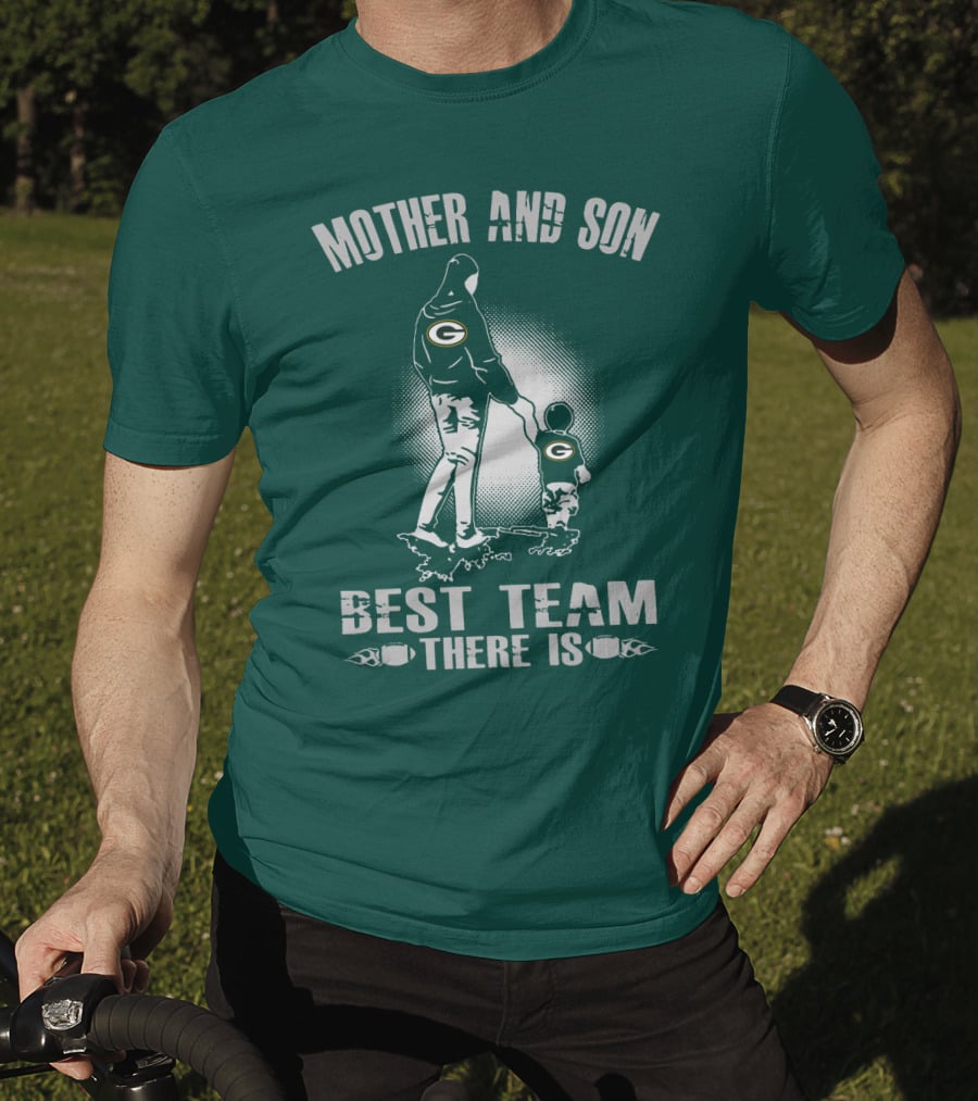 Mother And Son Green Bay Packers Best Team There Is T-Shirt