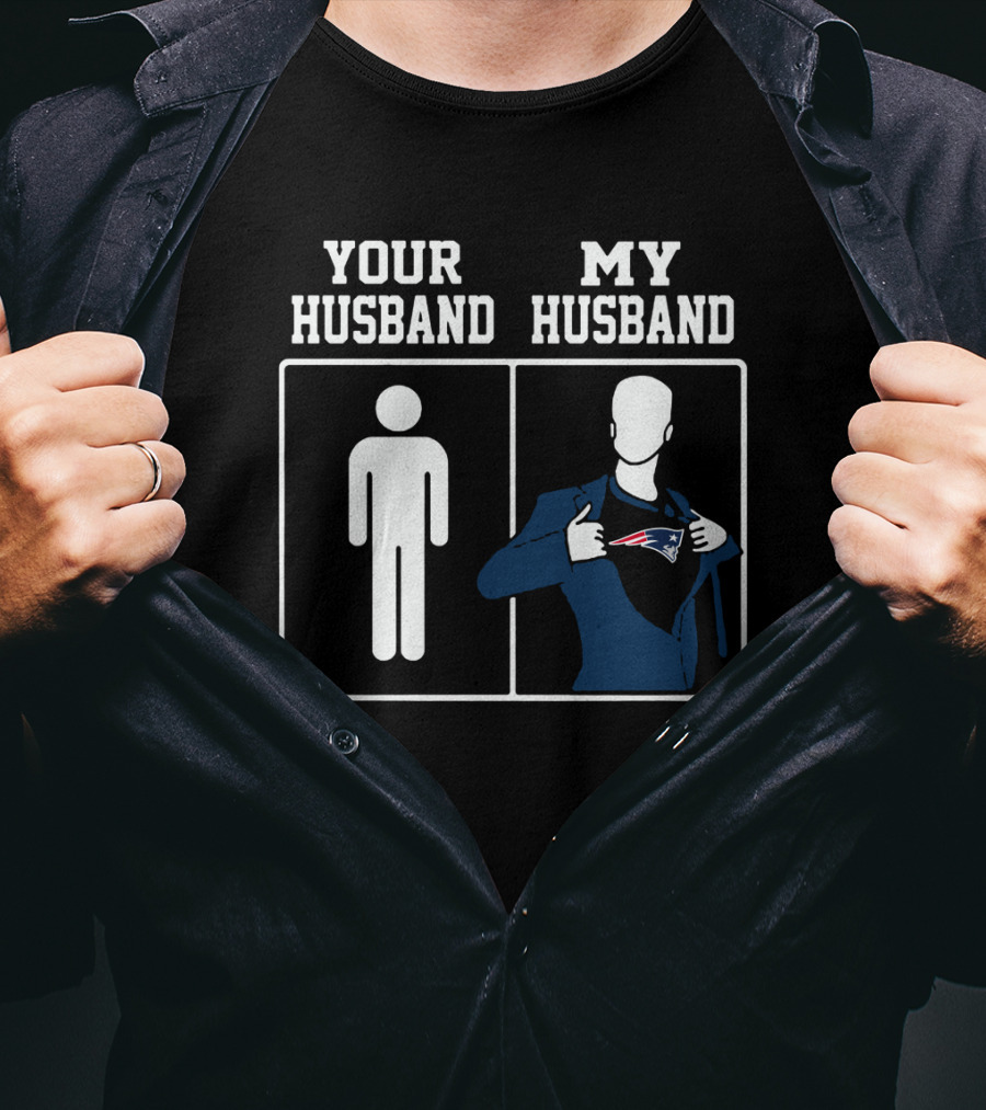 Your Husband My Husband New England Patriots T-Shirt